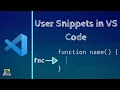 User Snippets Code Shortcuts in Visual Studio Code