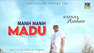 Download Lagu Minang Terbaru 2021 | FAISAL ASAHAN | MANIH MANIH MADU | Official Music Video MP3