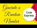 Generate a random number in c Code Express