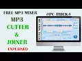 Free Mp3 Cutter Joiner Mix Your Songs Pc Trick