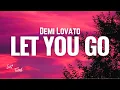 Lagu Demi Lovato - Let You Go [Lyrics]