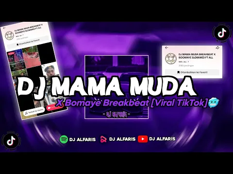 Download MP3 DJ Mama Muda X Bomaye Breakbeat ☝️🥶 || Viral TikTok [Slow Reverb] !!