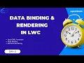Data Binding Rendering in LWC EP-2