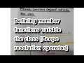 how to define member function outside the class Scope resolution operator OOP c