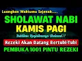 Lagu SHOLAWAT JIBRIL PENARIK REZEKI PALING MUSTAJAB, SHOLAWAT NABI MUHAMMAD SAW, Sholawat Jibril Merdu