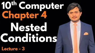Nested Conditions in Python 10th Computer - Chapter 4
