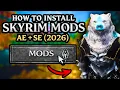 How to Install Mods For SKYRIM in 2026