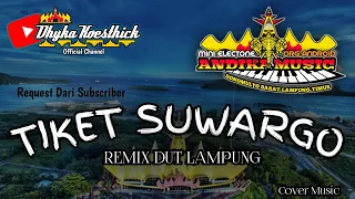 remix lampung religi tiket suargo mixdut andika music musiclampung
