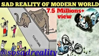 sad reality of modern world motivational pictures 
