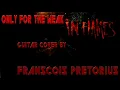 In Flames - Only For The Weak FULL Guitar Cover