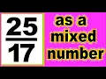 as mixed number An improper fraction to mixed number an example