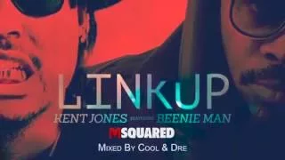 kent jones x beenie man link up clean official audio prod h2o records 21st hapilos 2016