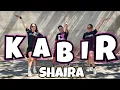 Download Lagu KABIR - SHAIRA | DANCE REMIX | DANCE WORKOUT | ZUMBA | SIMPLE DANCE