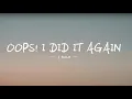 Download Lagu Britney Spears - Oops I did it again ( 1 HOUR )