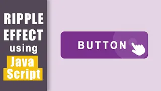 Explaining Ripple Effects using Javascript in 9 Minutes