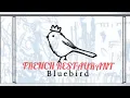 BLUE BIRD FRENCH THEME BISTRO STYLE MENU