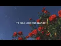 Download Lagu It's Only Love; The Beatles – Lyrics