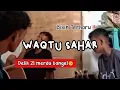 Download Lagu WAQTU SAHAR by @ahyul_23 || VIRAL DI TIKTOK‼️KARENA SUARANYA MERDU