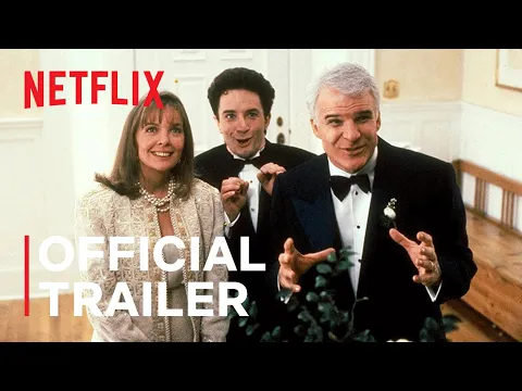 Download MP3 Father of the Bride Part 3 (ish) | Official Trailer | Netflix
