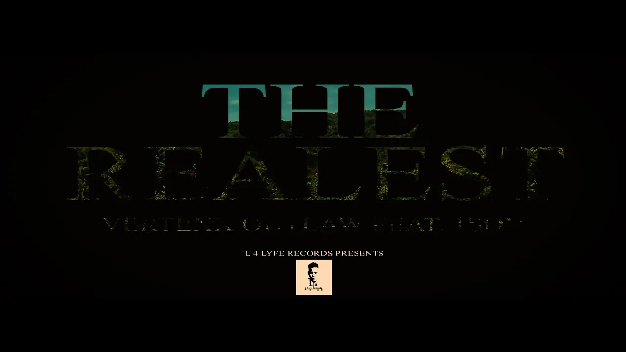 Vertexx OutLaw Feat. 1Son - The Realest (Official Music Video)