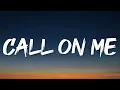 Eric Prydz - Call On Me (Lyrics)