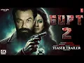 Download Lagu Gupt Part 2 - Trailer (2025) | Bobby Deol | Kajol Devgan | Manisha Koirala | Rajiv Rai | T-Series