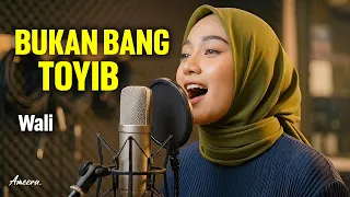 wali bukan bang toyib reggae cover by ameera