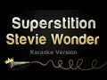 Lagu Stevie Wonder - Superstition (Karaoke Version)