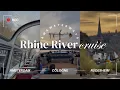 Lagu Rhine River Cruise : November 2024 Pt 1