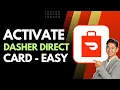 Activate Your DasherDirect Card