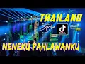 Download Lagu DJ THAILAND NENEKU PAHLAWANKU WALI BAND REMIX TIKTOK VIRAL