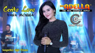 Download OM ADELLA || Hana Monina || CERITO LORO || Cumi Cumi Audio MP3