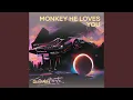 Lagu Monkey He Loves You