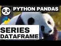 Pandas Series and Dataframes Python Pandas Tutorial Part 2
