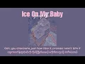 yung bleu • ice on my baby | myanmarsub+lyrics+sped up