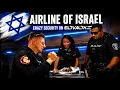 Crazy SECURITY Measures on EL AL - The Airline of Israel