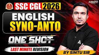 SSC CGL English Marathon 2026 | Synonyms and Antonyms One Shot | SSC CGL English By Sintu Sir
