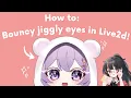 Tutorial How to Rig Bouncy Eyes in Live2D