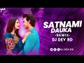 Download Lagu SATNAMI DAUKA | EDM JAZZ MIX | DJ DEV RD X DJ SRS