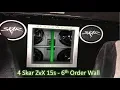 4 Skar ZvX 15s on 2 Skar 4500s 6th Order Wall