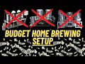 Complete BUDGET Home Brewery Setup 2023 Under 1 000