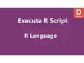R Programming Execute R Script