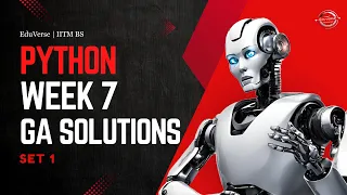 Python Week 7 Graded Assignment Set 1 IITM BS Degree GA Solutions
