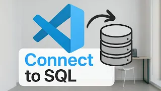Connect to MS SQL Server Database in Visual Studio Code