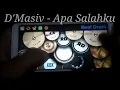 D'MASIV - Apa Salahku - Real Drum