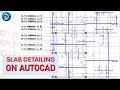 How To Detail Slab In AUTOCAD REINFORCED CONCRETE
