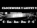 CLOCK WORK LAUFEY HOW TO PLAY CHORDS TUTORIAL GUITAR