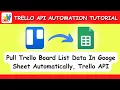 How To Get Trello Board Data In Google Sheet Integrate Trello API In Google Apps Script