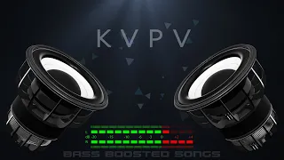 KVPV - She (Bass Boosted)