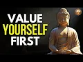 When You VALUE Yourself You Only Attract the Best Do This and See Buddhism Teaching to Attract